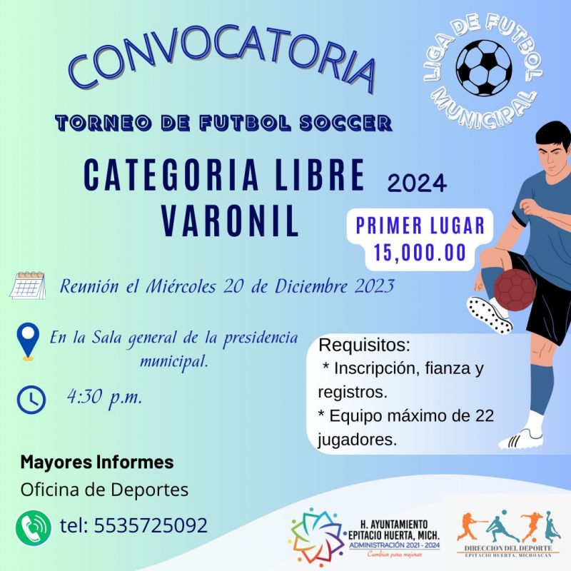 CONVOCATORIA A TORNEO DE FUTBOL SOCCER VARONIL CATEGORIA LIBRE 2024